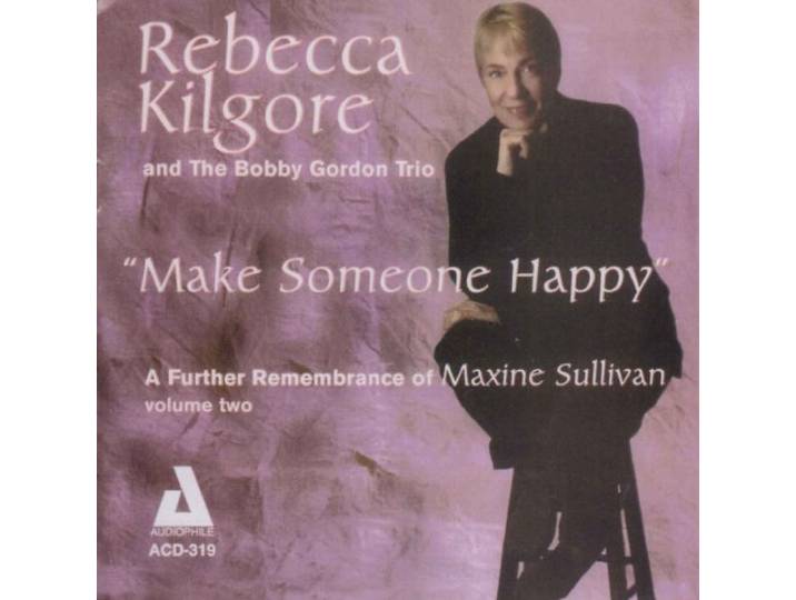Rebecca Kilgore & The Bobby Gordon Trio - Make Someone Happy