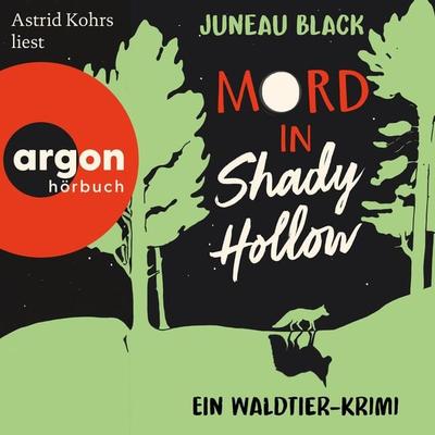 Mord in Shady Hollow - Juneau Black, Audio, 9783732474257