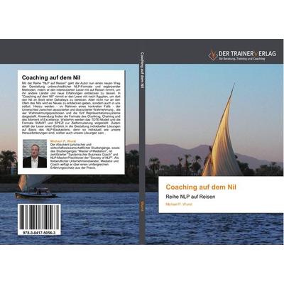 Coaching auf dem Nil, Taschenbuch von Michael P. Wurst, Trainerverlag, 978-3-8417-5056-3