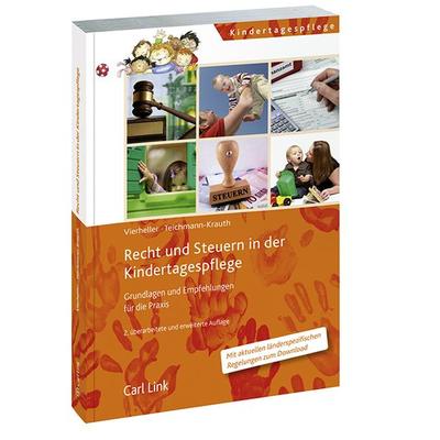 Recht und Steuern in der Kindertagespflege, Taschenbuch von Iris Vierheller,Cornelia Teichmann-Krauth, Link, Carl