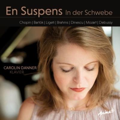 En Suspens-In Der Schwebe - Carolin Danner, CD