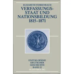 Verfassungsstaat und Nationsbildung 1815-1871, Fachbücher von Elisabeth Fehrenbach