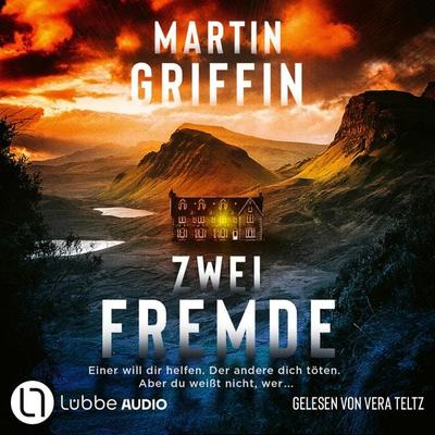 Zwei Fremde - Einer will dir helfen. Der andere dich töten. Aber du weißt nicht, wer - Martin Griffin, Audio, 4066004723204