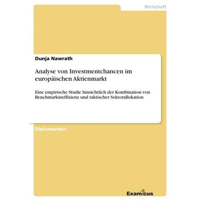 Analyse von Investmentchancen im europäischen Aktienmarkt, Taschenbuch von Dunja Nawrath, GRIN, 978-3-86943-196-3