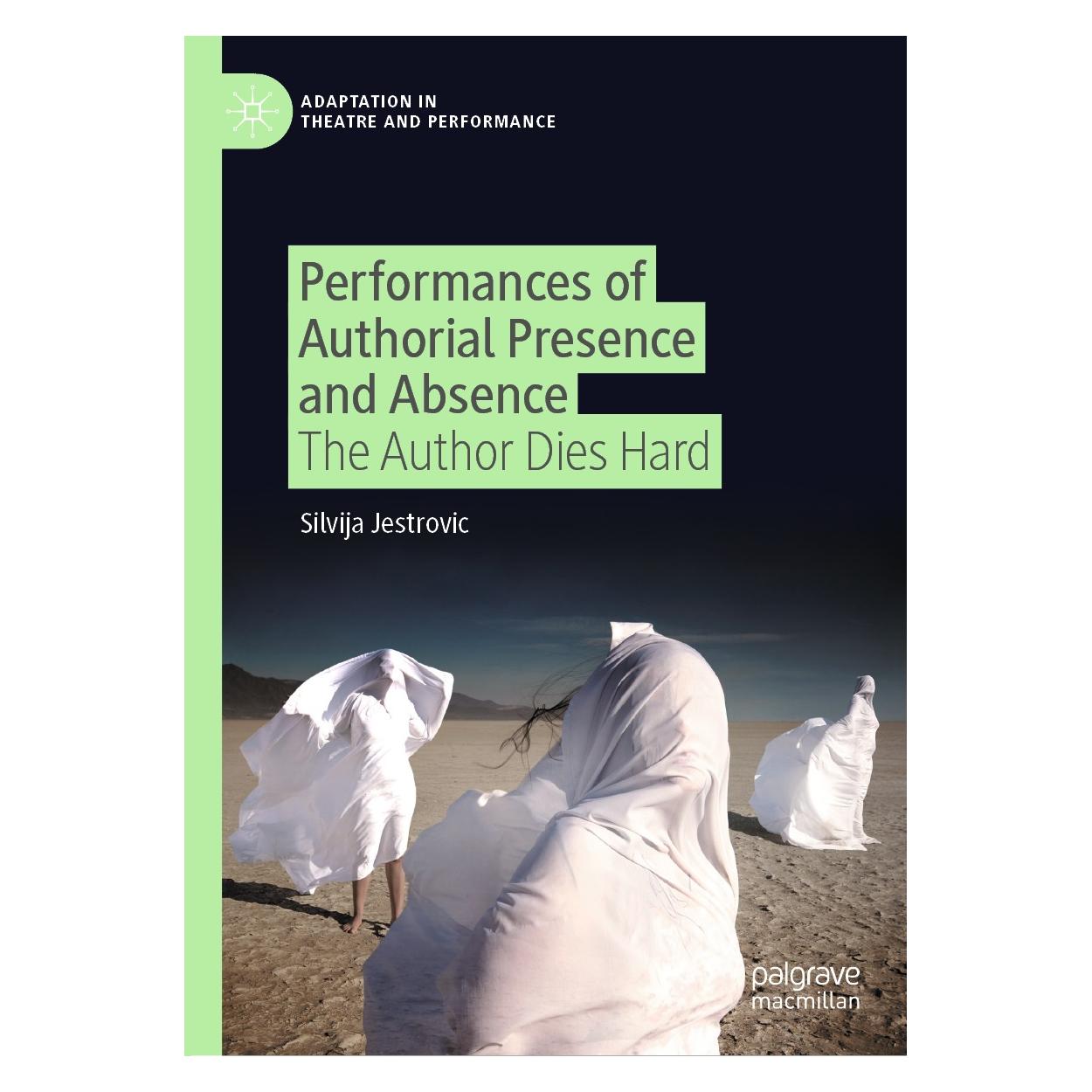 Springer Performances of Authorial Presence and Absence (9783030432898)