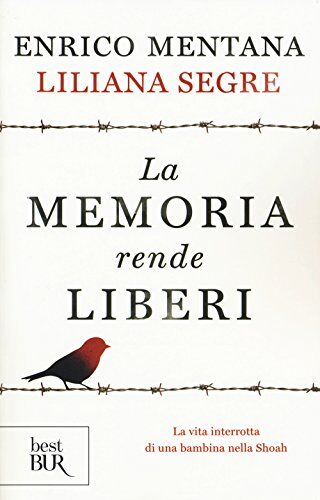 Enrico Mentana - La memoria rende liberi. La vita interrotta di una bambina nella Shoah - Preis vom 13.10.2026 11:25:28 h