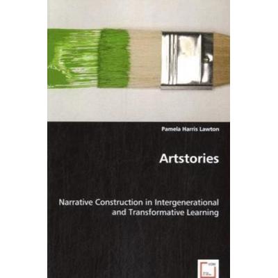 Harris Lawton, P: Artstories, Taschenbuch von Pamela Harris Lawton, VDM, 978-3-639-04898-8