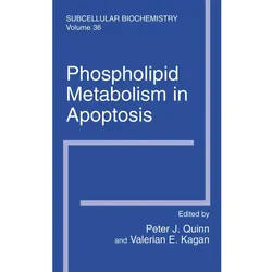 Phospholipid Metabolism in Apoptosis, Fachbücher