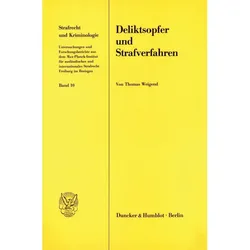 Deliktsopfer und Strafverfahren., Fachbücher von Thomas Weigend