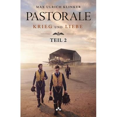 Pastorale - Teil 2, Taschenbuch von Max Ulrich Klinker, Aniara