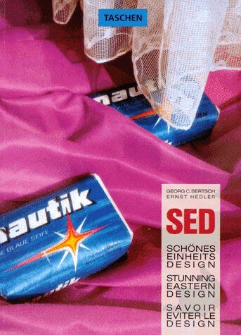 Bertsch, Georg Chr. - SED : savoir éviter le design - Preis vom 09.10.2026 07:28:09 h