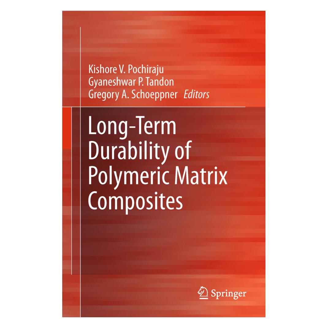 Springer Long-Term Durability of Polymeric Matrix Composites (Englisch, Softcover, A Schoeppner, Gregory, Gregory A. Schoeppner, Gyaneshwar, Gyaneshwar P. Tandon, Kishore V. Pochiraju, P Tandon) (55580281)