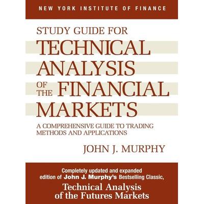 Study Guide to Technical Analysis of the Financial Markets, Taschenbuch von John J. Murphy, Random House N.Y., 978-0-7352-0065-4