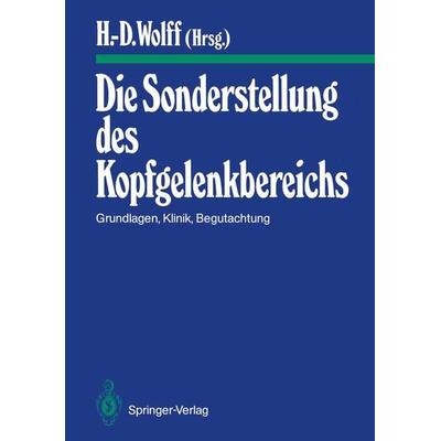 Die Sonderstellung des Kopfgelenkbereichs, Taschenbuch von , Springer Berlin, 978-3-540-18116-3