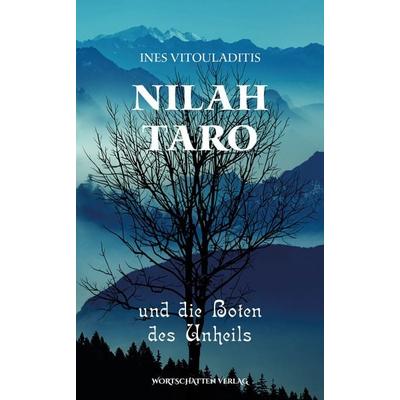 Nilah Taro und die Boten des Unheils, Taschenbuch von Ines Vitouladitis, Wortschatten Verlag, 978-3-96964-036-4