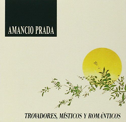 Amancio Prada - Trovadores Misticos Y Romantic - Preis vom 13.10.2026 19:28:25 h