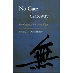 No-Gate Gateway: The Original Wu-Men Kuan, Sachbücher von David Hinton