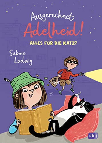 Sabine Ludwig - Ausgerechnet Adelheid! - Alles für die Katz?: Fortsetzung der witzigen Kinderbuch-Reihe von Bestseller-Autorin Sabine Ludwig (Die Ausgerechnet-Adelheid!-Reihe, Band 2) - Preis vom 09.10.2026 07:28:09 h
