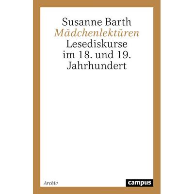Mädchenlektüren, Taschenbuch von Susanne Barth, Campus, 978-3-593-37037-8