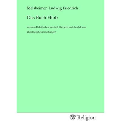 Das Buch Hiob, Taschenbuch von , MV-Religion, 978-3-96881-932-7