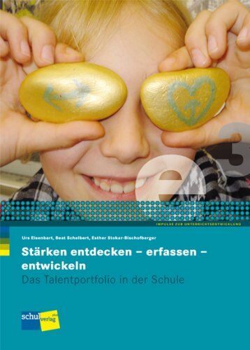 Urs Eisenbart - Stärken entdecken - erfassen - entwickeln e3: Das Talentportfolio in der Schule - Preis vom 09.10.2026 07:28:09 h