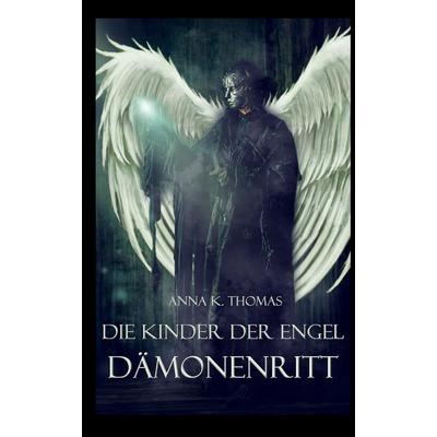 Dämonenritt, Gebundene Ausgabe von Anna K. Thomas, Anderland Books, 978-3-96977-116-7