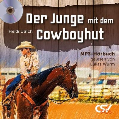 Der Junge mit dem Cowboyhut - Heidi Ulrich, Audio, 9783892874850