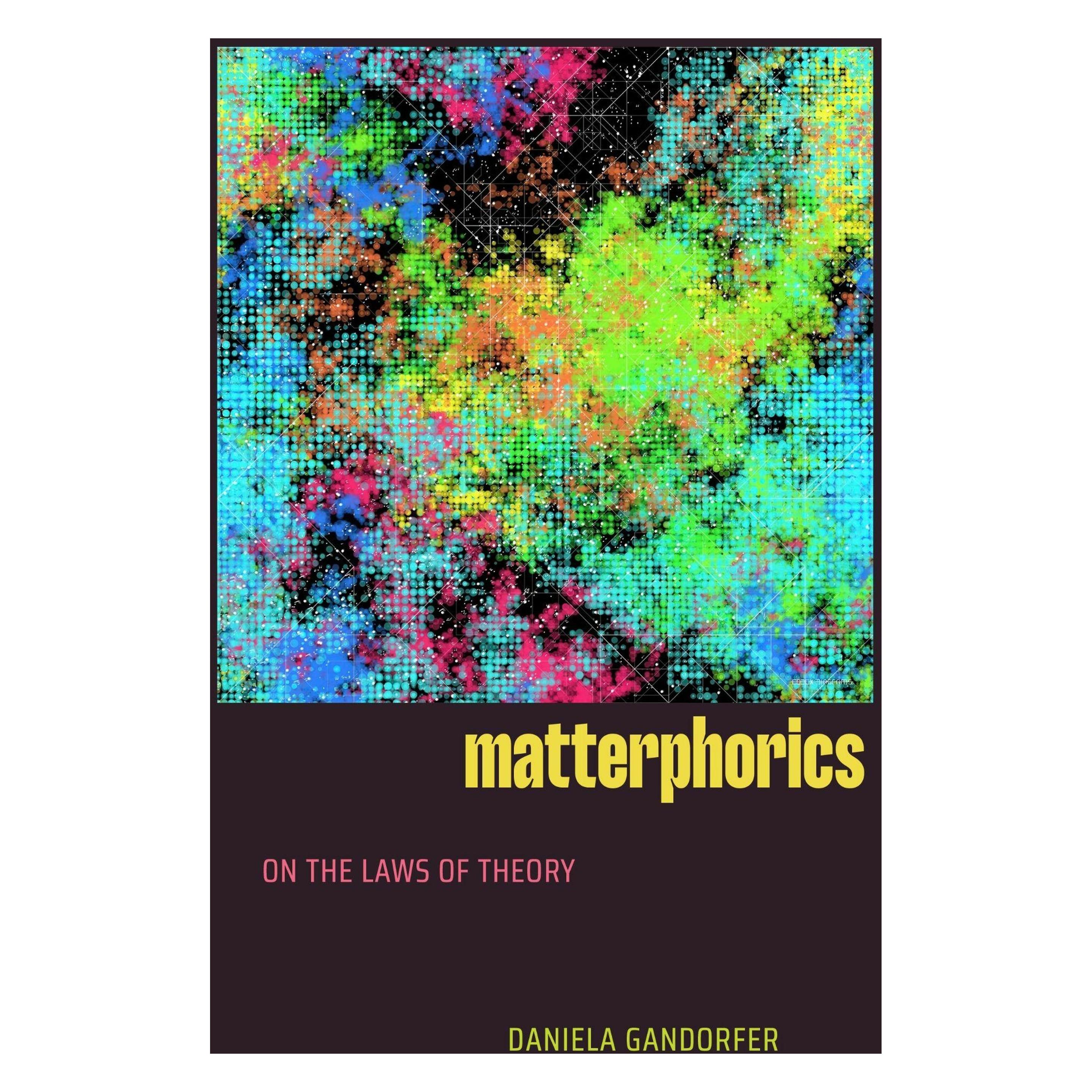 Duke Univ Pr Matterphorics (Englisch, Daniela Gandorfer) (67488724)