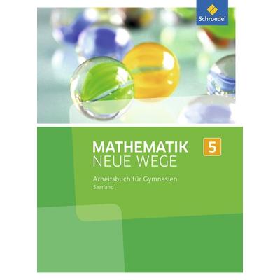 Mathematik Neue Wege SI - Ausgabe 2016 für das Saarland, Gebundene Ausgabe von , Schroedel, 978-3-507-88705-3