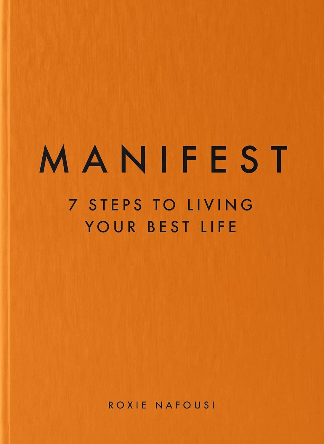 Michael Joseph Manifest & Manifest: Dive Deeper by Roxie Nafousi 2 Book Hardback Collection Set - Sunday Times Bestselling Self-Help Manifestation Guides
