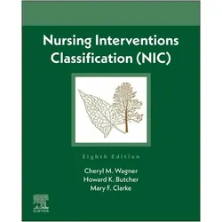 Nursing Interventions Classification (NIC), Fachbücher von Howard K. Butcher, Mary F Clarke, Cheryl M. Wagner