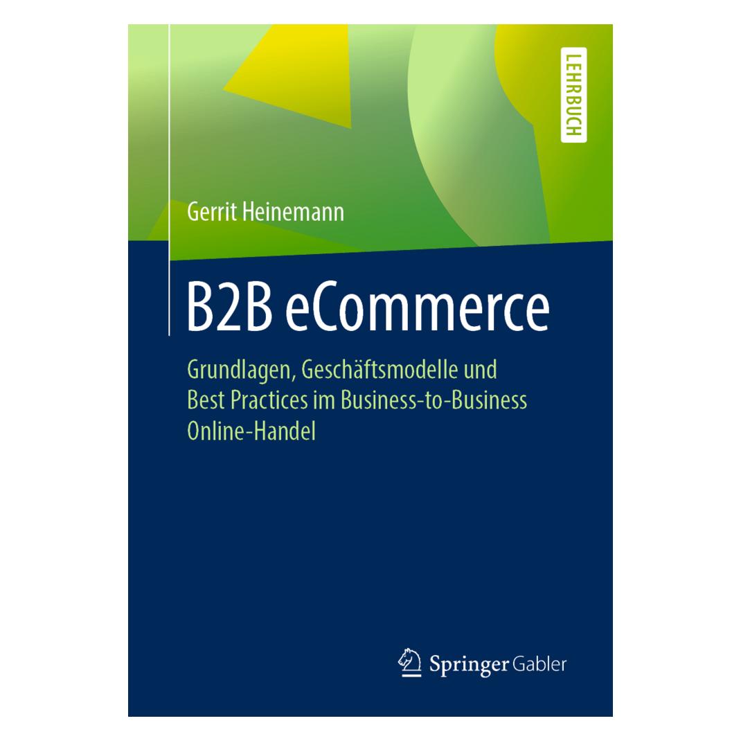 Springer B2B eCommerce (Deutsch, Softcover, Gerrit Heinemann) (35151421)