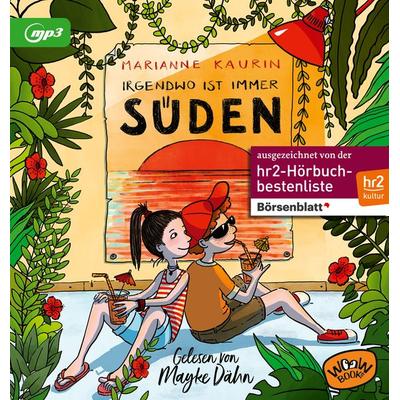 Irgendwo ist immer Süden - Marianne Kaurin, CD, 9783961770793