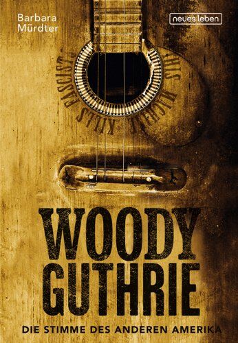 Barbara Mürdter - Woody Guthrie  Die Stimme des anderen Amerika - Preis vom 11.10.2026 15:43:13 h
