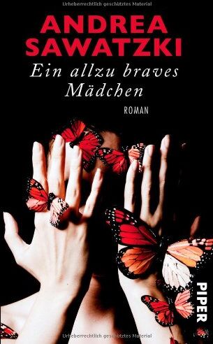 Andrea Sawatzki - Ein allzu braves Mädchen: Roman - Preis vom 13.10.2026 19:28:25 h