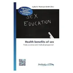 Health benefits of sex, Ratgeber von Lydia D. Thomson-Smith