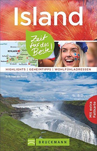 Erik Van de Perre - Island Reiseführer: Zeit für das Beste. Highlights, Geheimtipps, Wohlfühladressen. Für Ihren Island-Urlaub. Mit Sehenswürdigkeiten wie Reykjavik, Vatnajökull und die Blaue Lagune. Mit Island-Karte. - Preis vom 13.10.2026 19:28:25 h