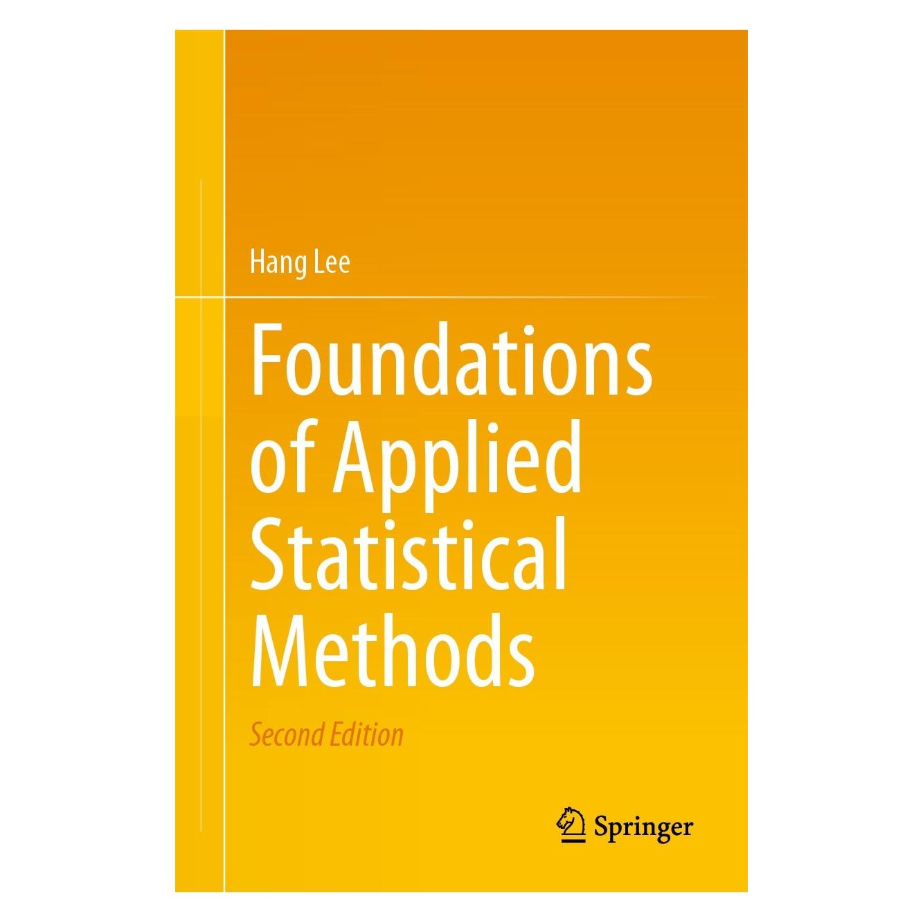 Springer Lee:Foundations of Applied Statistical (Englisch, Hardcover, Hang Lee) (9783031422959)