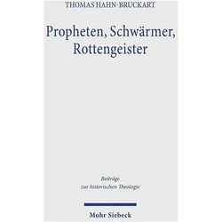 Propheten, Schwärmer, Rottengeister, Sachbücher von Thomas Hahn-Bruckart