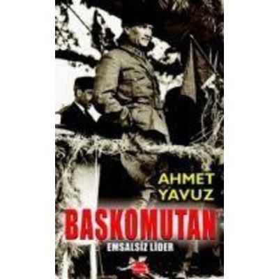Baskomutan, Taschenbuch von Ahmet Yavuz, Kirmizikedi Yayinevi