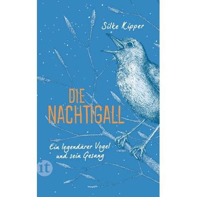 Die Nachtigall, Taschenbuch von Silke Kipper, Insel
