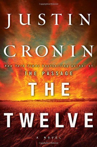 Justin Cronin - The Twelve (Book Two of The Passage Trilogy): A Novel - Preis vom 13.10.2026 11:25:28 h
