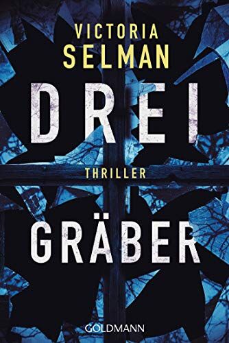 Victoria Selman - Drei Gräber: Thriller - Ein Fall für Ziba MacKenzie 2 - Preis vom 07.10.2026 11:45:10 h