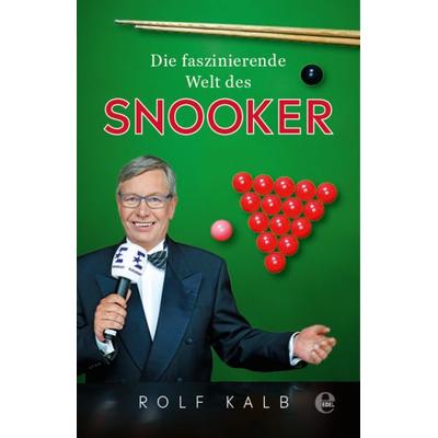 Die faszinierende Welt des Snooker, Taschenbuch von Rolf Kalb,Ronit Jariv, Edel Books - ein Verlag der Edel Verlagsgruppe
