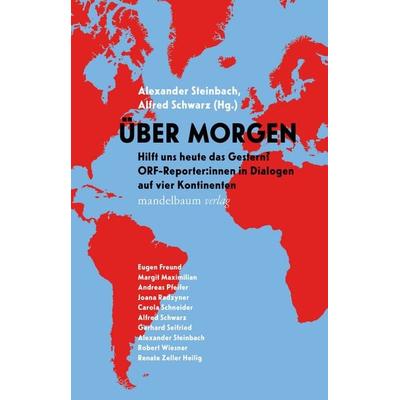 Über Morgen, Taschenbuch von , Mandelbaum verlag eG, 978-3-99136-097-1