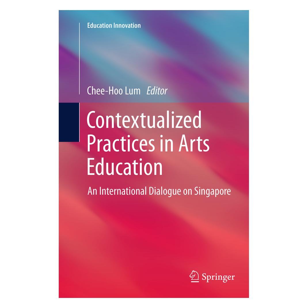 Springer Contextualized Practices in Arts Education (Englisch, Softcover, Chee-Hoo Lum) (55846904)