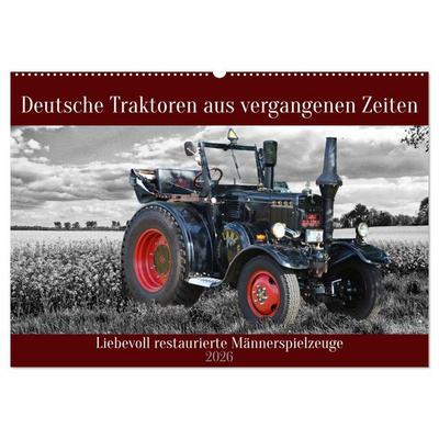 Deutsche Traktoren aus vergangenen Zeiten (Wandkalender 2026 DIN A2 quer), CALVENDO Monatskalender