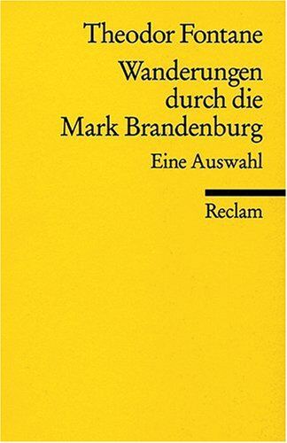 Theodor Fontane - Wanderungen durch die Mark Brandenburg: Eine Auswahl - Preis vom 01.10.2026 17:08:56 h