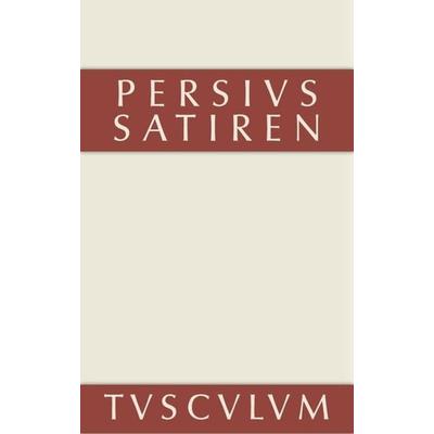 Satiren, Gebundene Ausgabe von Persius, De Gruyter, 978-3-11-036111-7