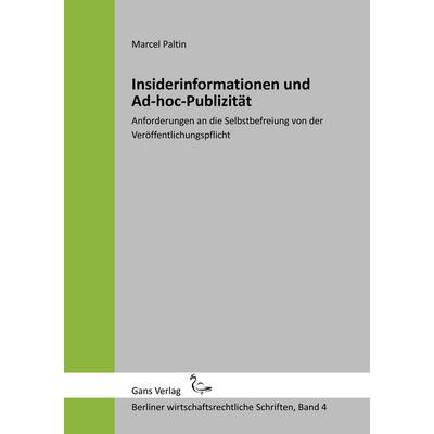 Insiderinformationen und Ad-hoc-Publizität, Taschenbuch von Marcel Paltin, BoD - Books on Demand, 978-3-946392-03-3